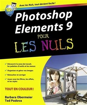 Photoshop Elements 9 pour les nuls - Barbara Obermeier, Ted Podova