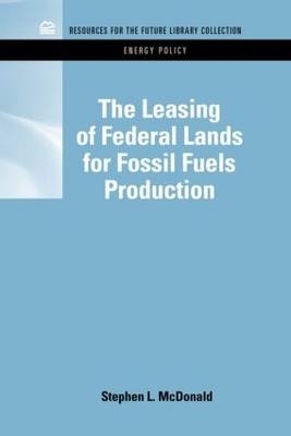 Leasing of Federal Lands for Fossil Fuels Production -  Stephen Macdonald