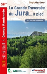 Grande Traversée du Jura à pied GR509/GRP - 