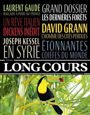 Long Cours, n° 12. Les dernières forêts -  Revue