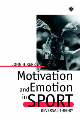 Motivation And Emotion In Spor -  John H Kerr