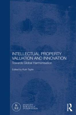 Intellectual Property Valuation and Innovation - 