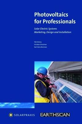 Photovoltaics for Professionals -  Christian Durschner,  Antony Falk,  Karl-Heinz Remmers