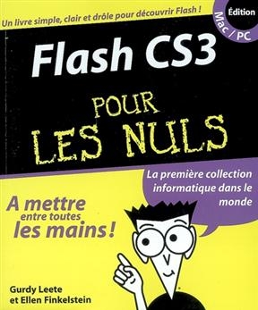 Flash CS3 pour les nuls - Gurdy Leete, Ellen (1952-....) Finkelstein