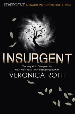 Insurgent (Divergent Trilogy, Book 2) -  Veronica Roth