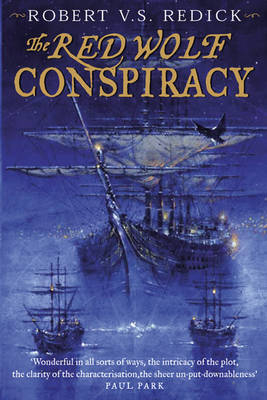 Red Wolf Conspiracy -  Robert V.S. Redick