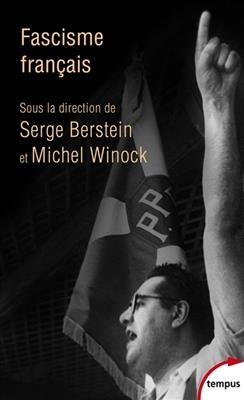 Fascisme français - Serge Berstein, Michel Winock