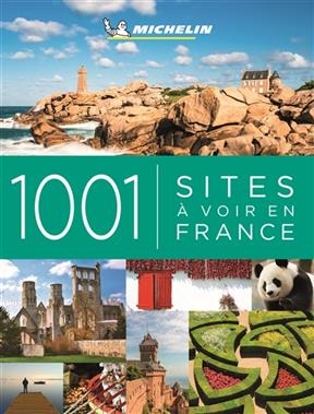 1.001 sites à voir en France -  Manufacture française des pneumatiques Michelin