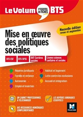 Mise en oeuvre des politiques sociales : BTS ESF, BTS SP3S, DUT carrières sociales, licence sciences sanitaires et so...