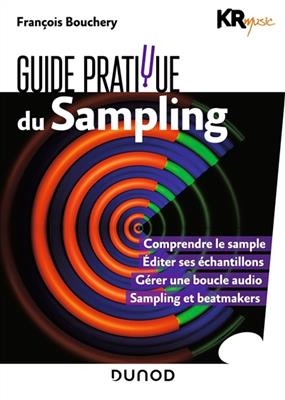 Guide pratique du sampling - François Bouchery