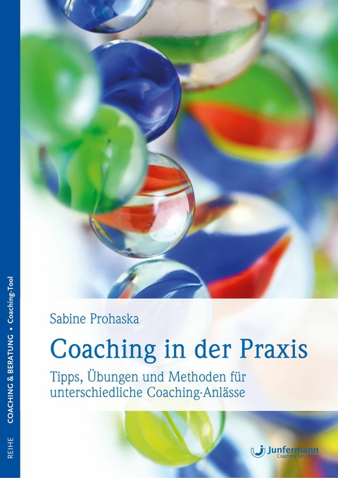 Coaching in der Praxis - Sabine Prohaska
