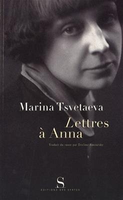 LETTRES A ANNA -  Tsvetaeva Marina