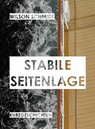 Stabile Seitenlage - Wilson Schmidt