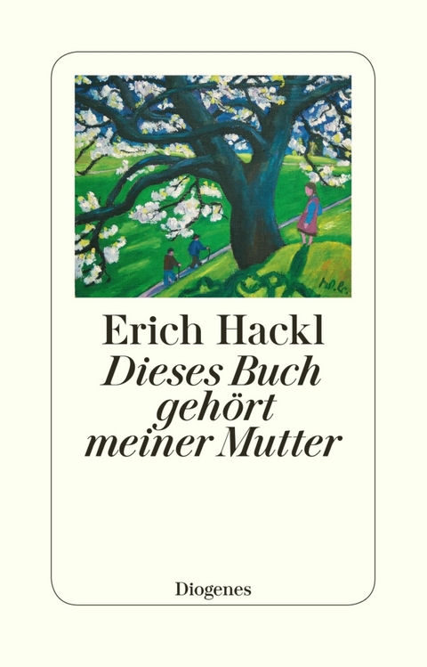 Dieses Buch gehört meiner Mutter -  Erich Hackl