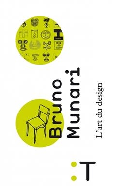 L'art du design - Bruno (1907-1998) Munari