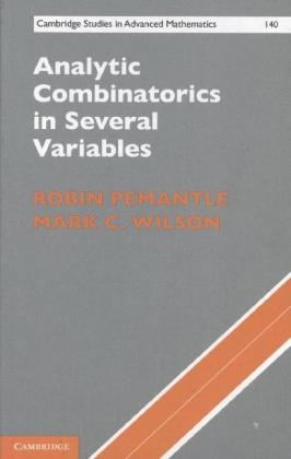 Analytic Combinatorics in Several Variables -  Robin (University of Pennsylvania) Pemantle,  Mark C. (University of Auckland) Wilson