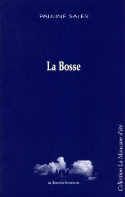 La bosse - Pauline Sales