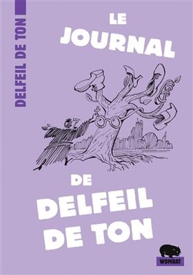Le journal de Delfeil de Ton -  Delfeil de Ton (1934-....)