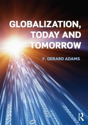 Globalization; Today and Tomorrow - USA) Adams Gerard (University of Pennsylvania