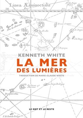 La mer des lumières - Kenneth (1936-2023) White