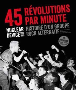 45 REVOLUTIONS PAR MINUTE - NUCLEAR DEVI -  PARIS-CLAVEL DANIEL