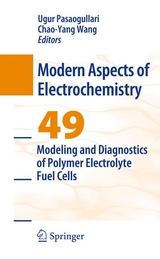 Modeling and Diagnostics of Polymer Electrolyte Fuel Cells - 