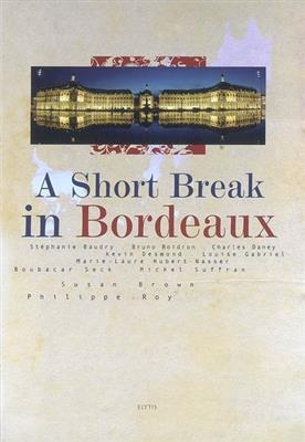 A short break in Bordeaux -  COLLECTIF/ROY