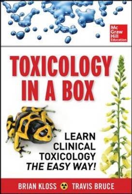 Toxicology in a Box -  Travis Bruce,  Brian Kloss