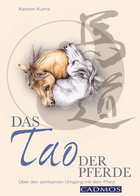 Das Tao der Pferde - Karsten Kulms