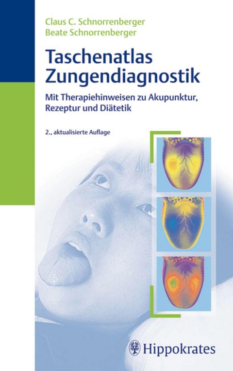 Taschenatlas der Zungendiagnostik - Claus C. Schnorrenberger, Beate Schnorrenberger