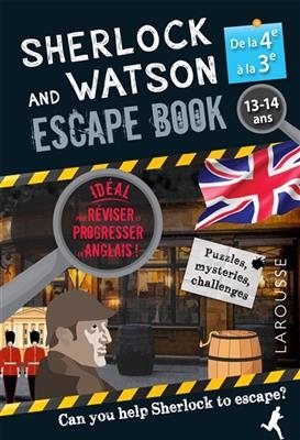 Sherlock and Watson escape book : de la 4e à la 3e, 13-14 ans : can you help Sherlock to escape? - Gilles Saint-Martin