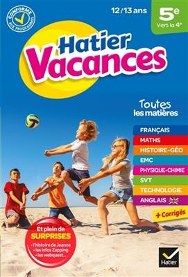 Hatier vacances, 5e vers la 4e, 12-13 ans : conforme aux programmes