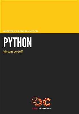 Apprenez à programmer en Python - Vincent (1988-....) Le Goff