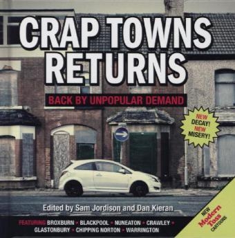 Crap Towns Returns -  Sam Jordison,  Dan Kieran