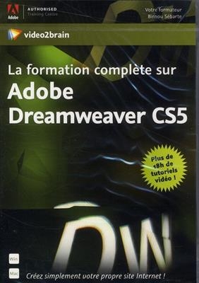 La formation complète sur Adobe Dreamweaver CS5 -  Birnou Sébarte