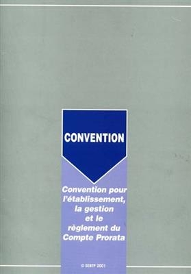 Convention pour l'établissement, la gestion et le règlement du compte prorata -  COLLECTIF SEBTP