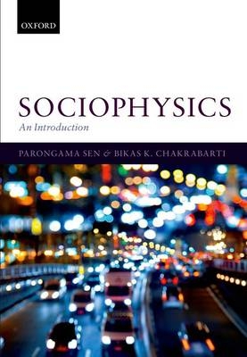 Sociophysics: An Introduction -  Bikas K. Chakrabarti,  Parongama Sen