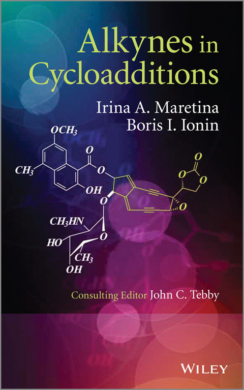 Alkynes in Cycloadditions -  Irina A. Maretina