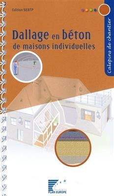 Dallage en béton de maisons individuelles -  COLLECTIF FFB