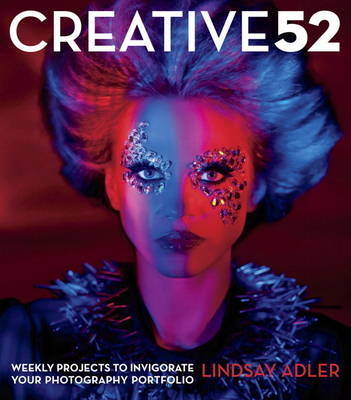 Creative 52 -  Lindsay Adler