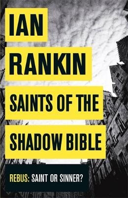Saints of the Shadow Bible -  Ian Rankin