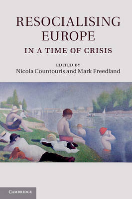 Resocialising Europe in a Time of Crisis - 