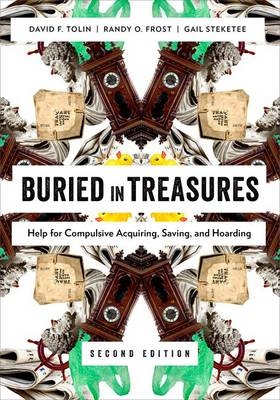 Buried in Treasures -  Randy O. Frost,  Gail Steketee,  David Tolin