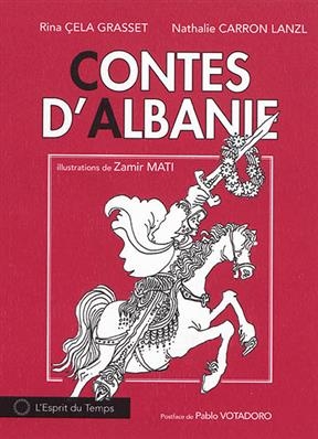 Contes d'Albanie. Vol. 1 -  CARRON LANZL