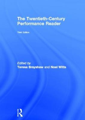 The Twentieth Century Performance Reader - 