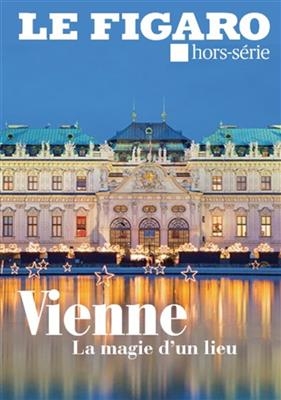 Le Figaro, hors-série. Vienne impériale -  LE FIGARO