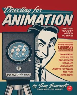 Directing for Animation -  Tony Bancroft