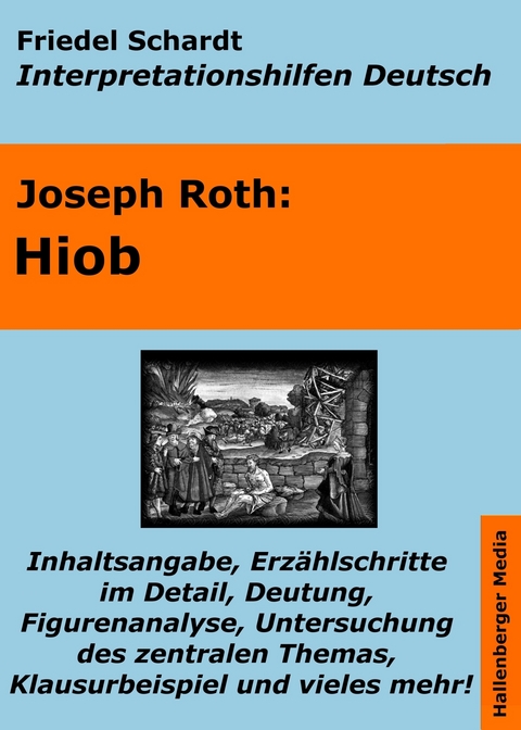 Hiob - Lektürehilfe und Interpretationshilfe -  Friedel Schardt