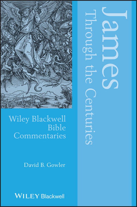 James Through the Centuries -  David Gowler