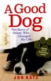 A Good Dog -  Jon (Author) Katz